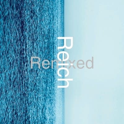 Ec8d60 20160930 reich remixed album cover