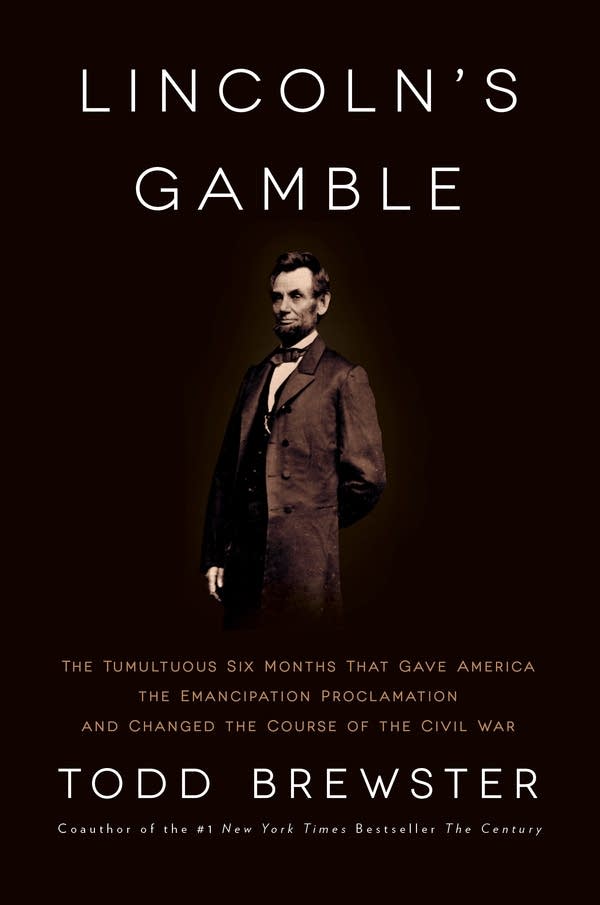 'Lincoln's Gamble' by Todd Brewster