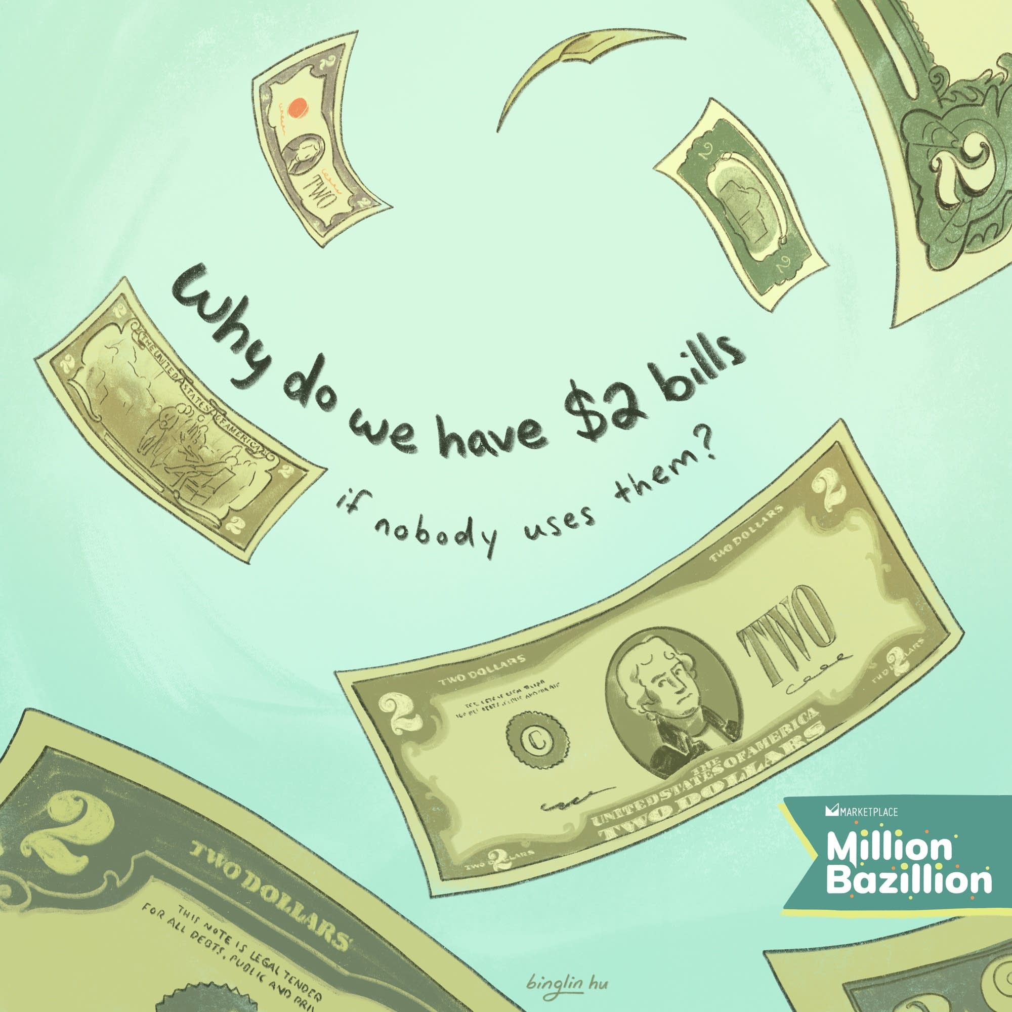 Why do we have $2 bills if nobody uses them?