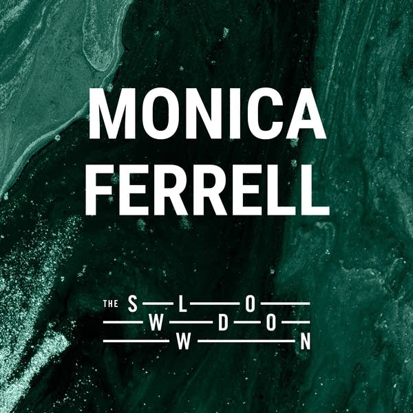 20260120 Slowdown Monica Ferrell