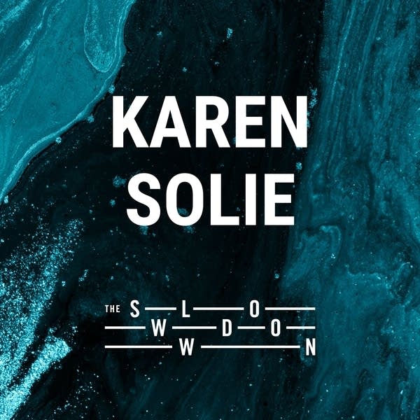 20260302 Slowdown Karen Solie