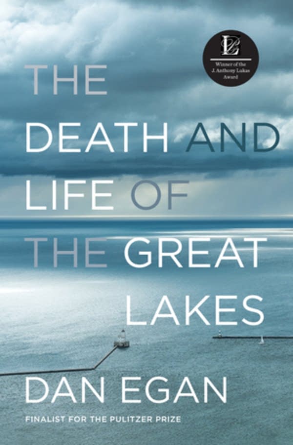 dan egan death and life of the great lakes