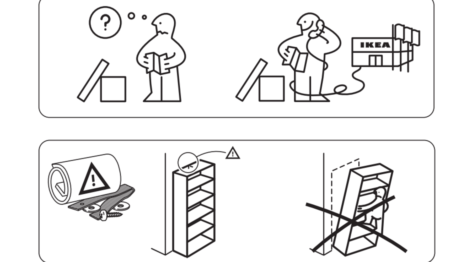 Please don't try to climb into your Ikea shelf. 