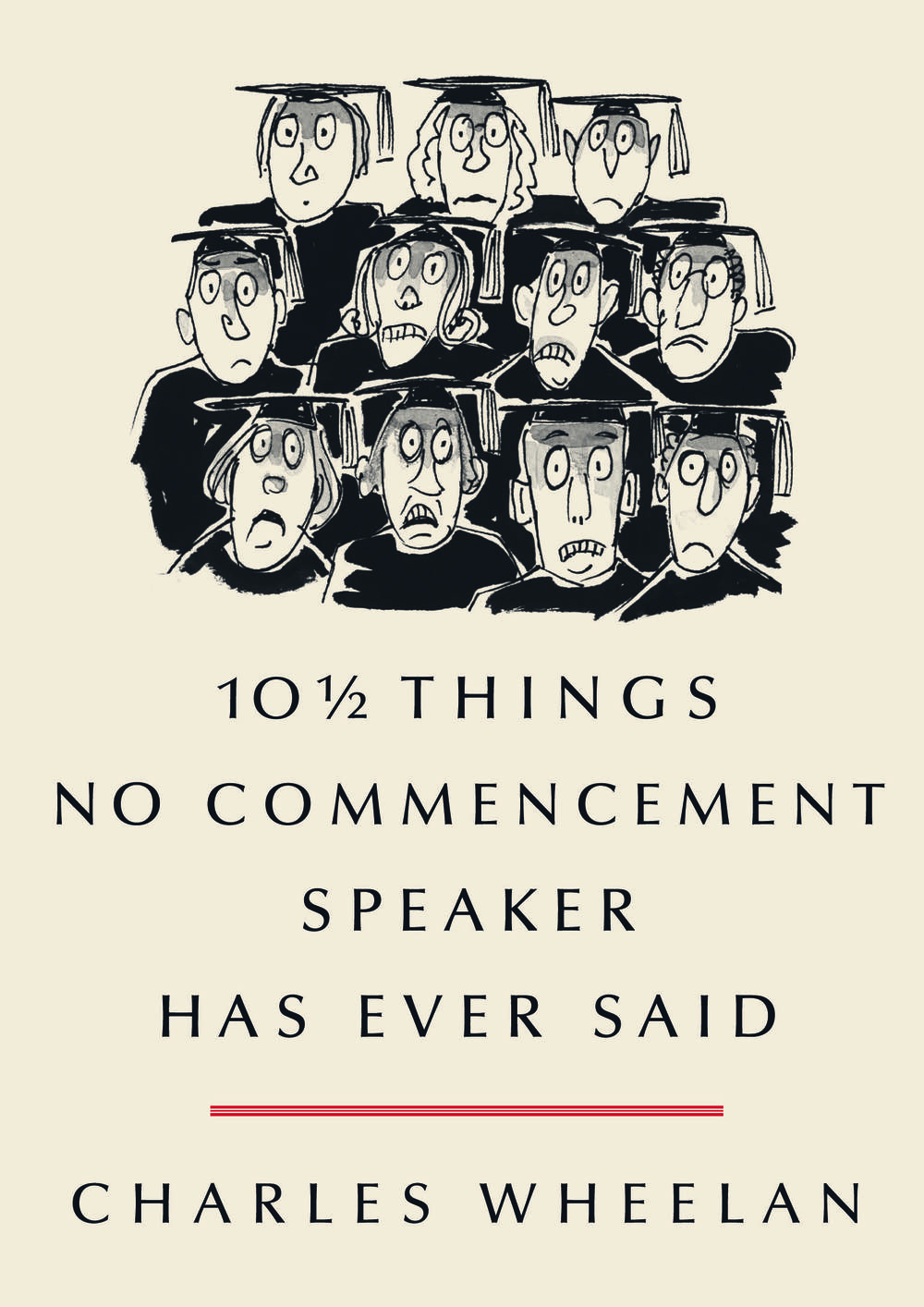 '10 1/2 Things No Commencement Speaker Has Ever..'