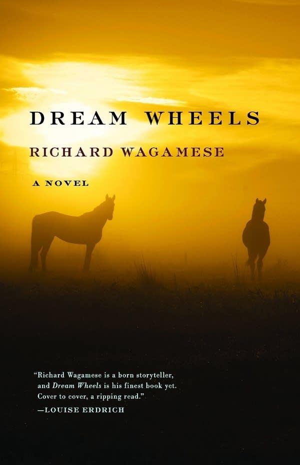 'Dream Wheels' by Richard Wagamese