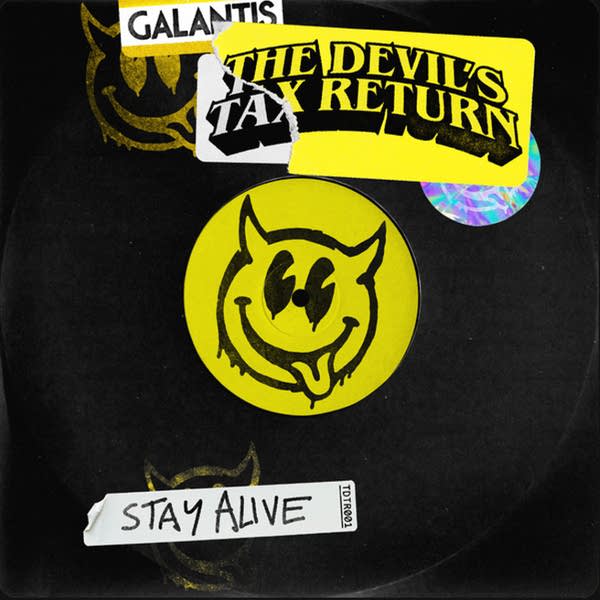 Galantis - Stay Alive (feat. The Devil's Tax Return)