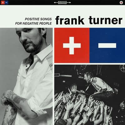August 7 in Music History: Frank Turner released 'Positive Songs for Negative People'