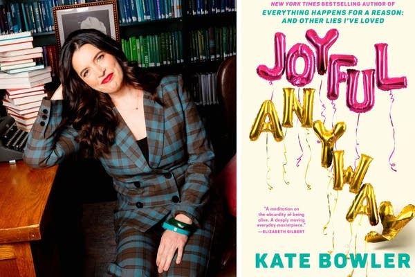 Side-by-side image. On the left, an author photo of a woman leaning on a desk with a stack of books. On the right, an offwhite book cover with "Joyful Anyway" spelled in pink and gold mylar balloons.