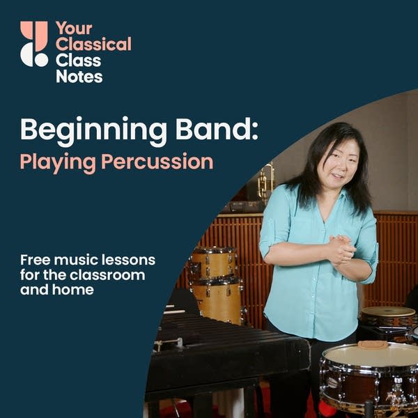 Class Notes thumbnail for a Beginning Band lesson. Includes percussionist Eri Isomura of the Minnesota Winds.