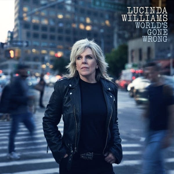 Lucinda Williams - The World's Gone Wrong feat. Brittney Spencer
