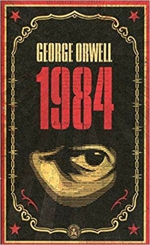 Nineteen eighty-four by George Orwell