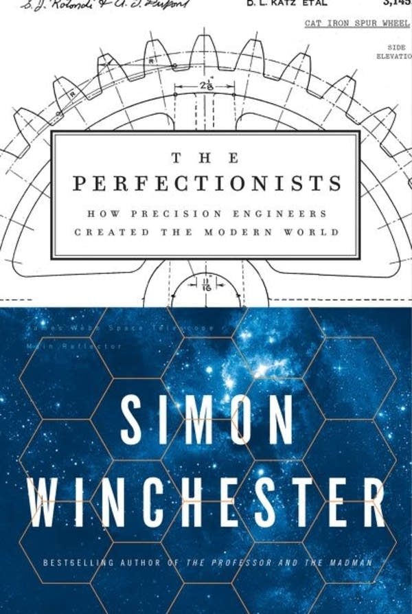 The Perfectionists, by Simon Winchester