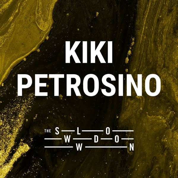 20251219 Slowdown Kiki Petrosino