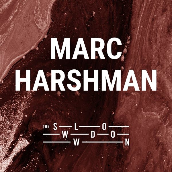 20260526 Slowdown Marc Harshman