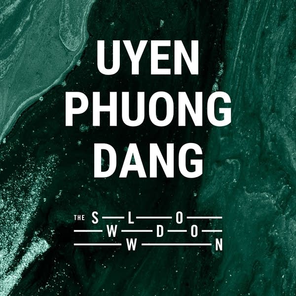 20251126 Slowdown Uyen Phuong Dang