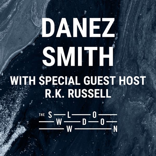 20261008 Slowdown Danez Smith RK Russell 