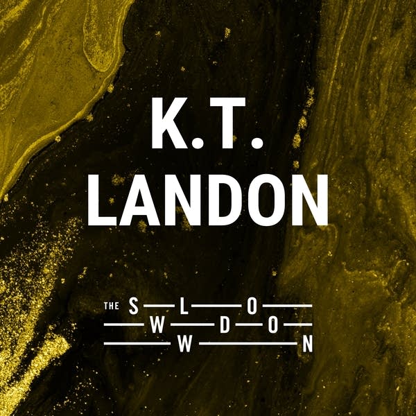 20280807 Slowdown K.T. Landon