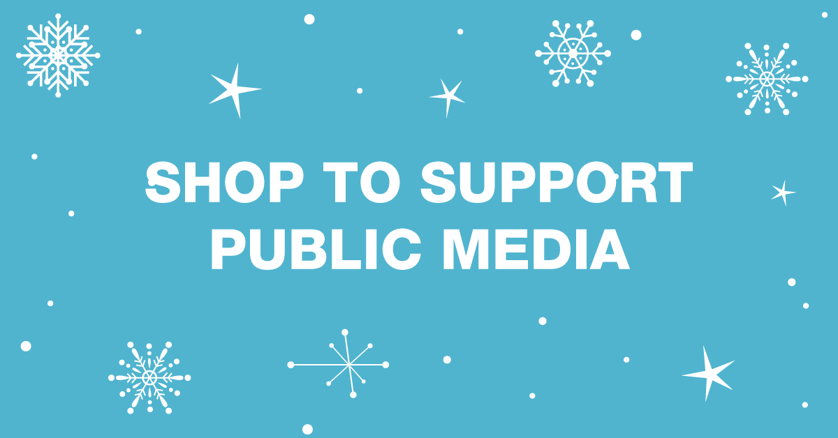 Support Public Media This Holiday Season