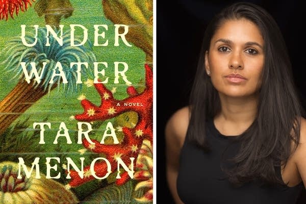 A book cover and an author portrait for "Under Water" by Tara Menon