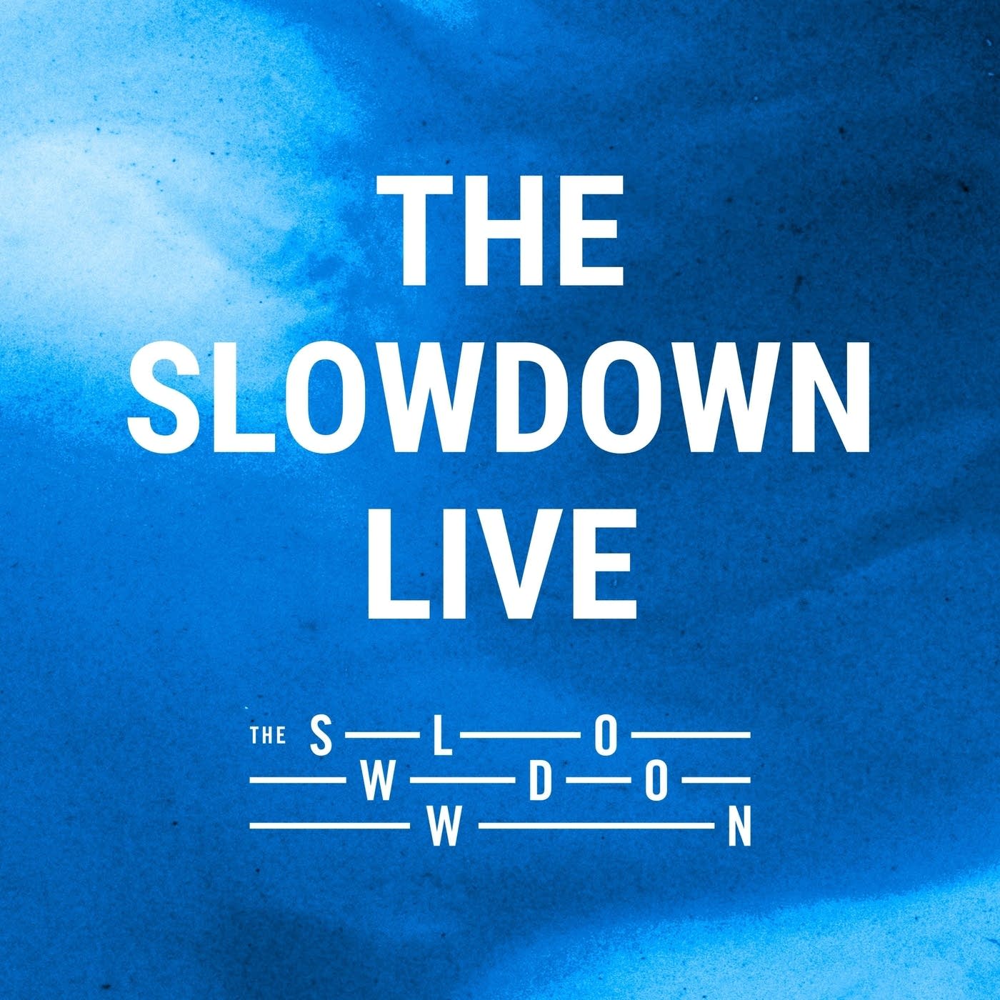 1326: The Slowdown Live | The Slowdown