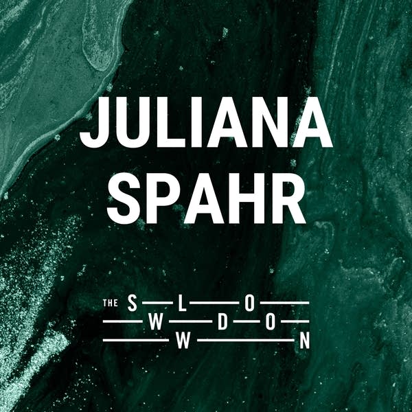 20260527 Slowdown Juliana Spahr