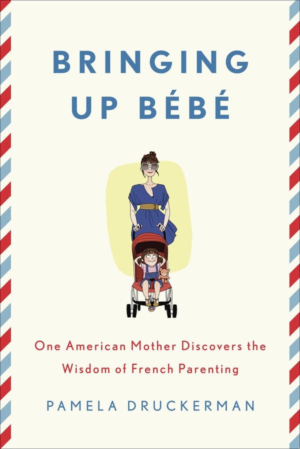 "Bringing Up Bebe" book cover