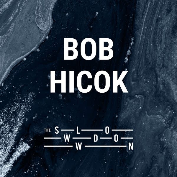 20251120 Slowdown Bob Hicok