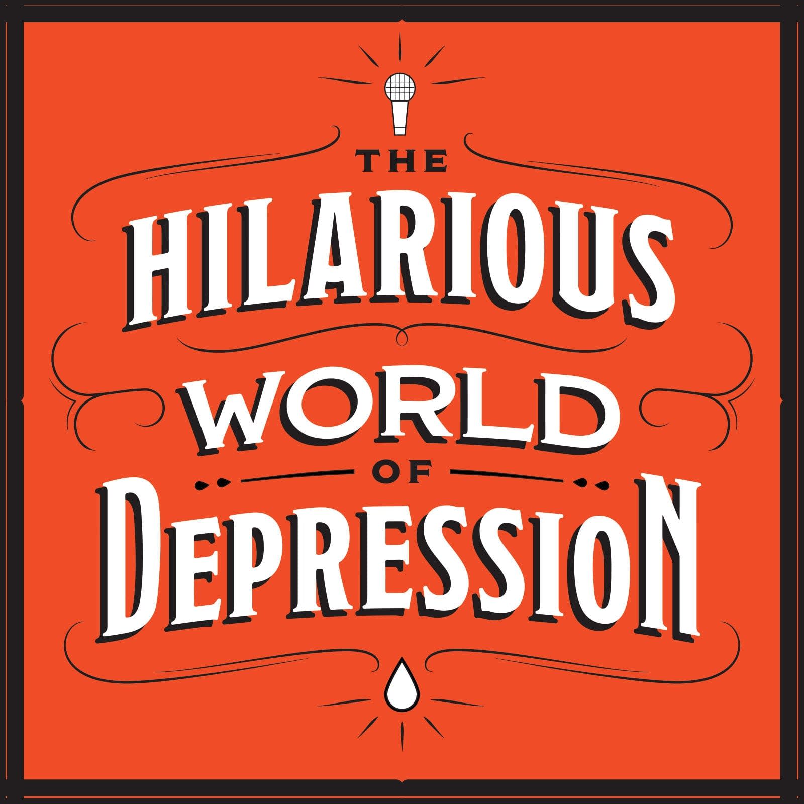 The Hilarious World Of Depression
