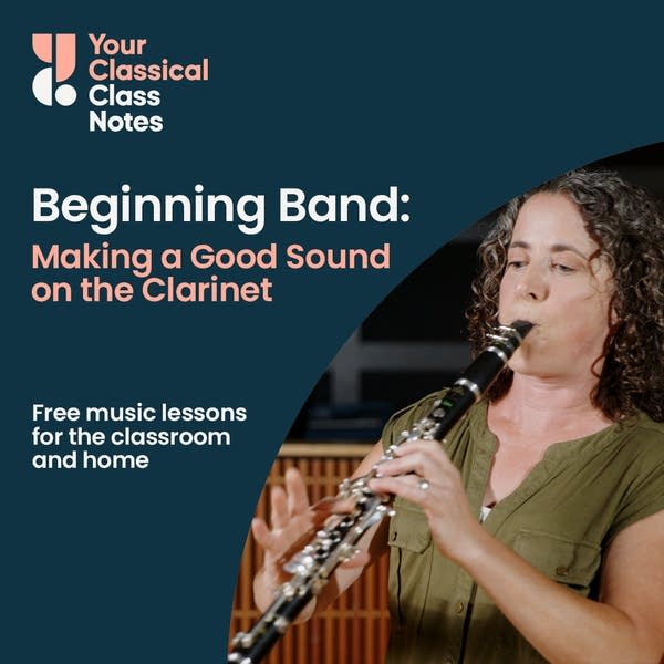 Class Notes thumbnail for a Beginning Band lesson. Includes Rena Kraut of the Minnesota Winds holding a clarinet.