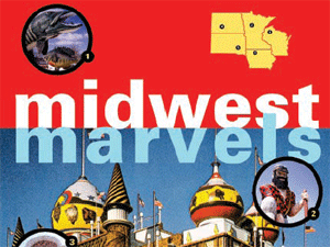 Midwest Marvels by Eric Dregni