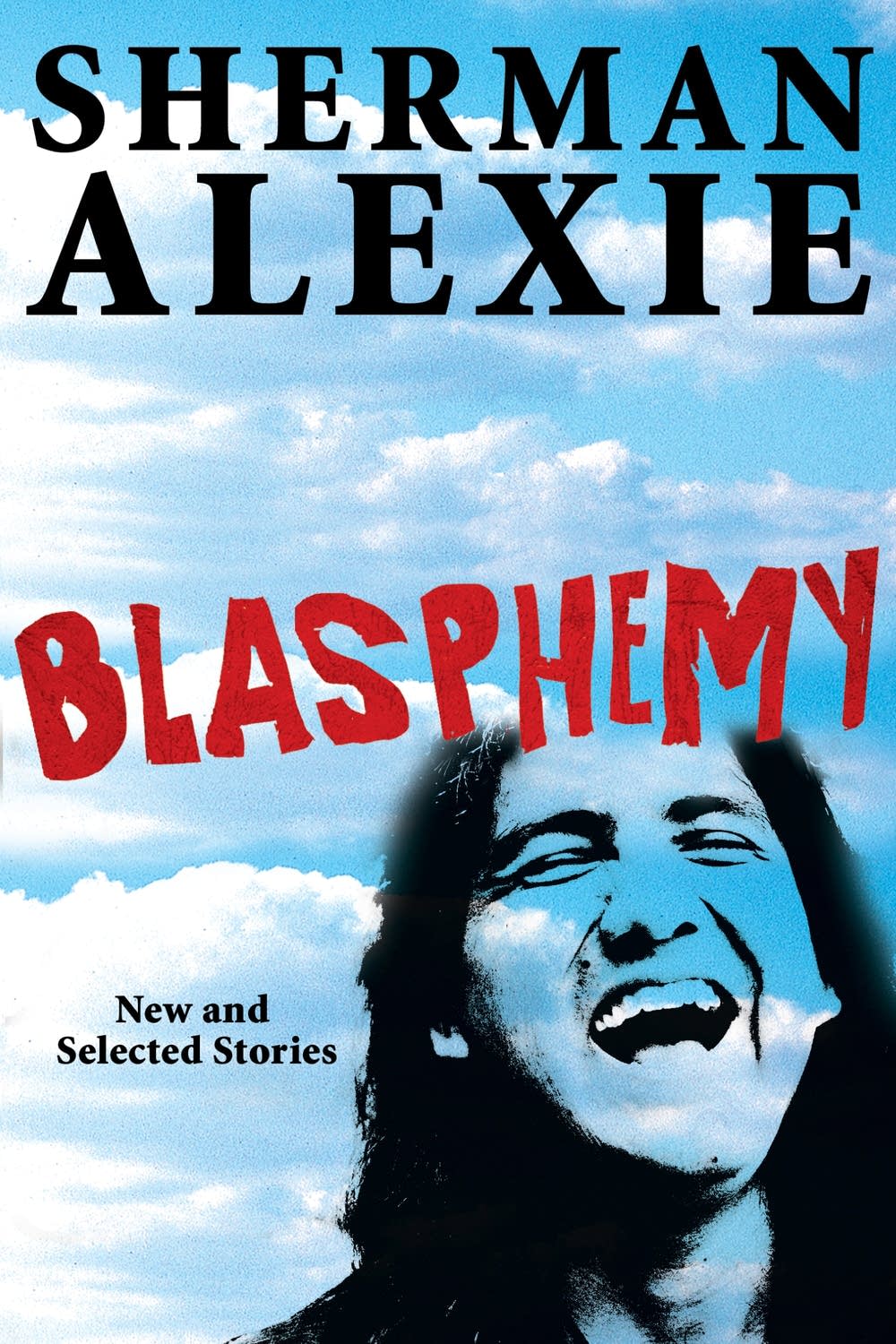 'Blasphemy' by Sherman Alexie