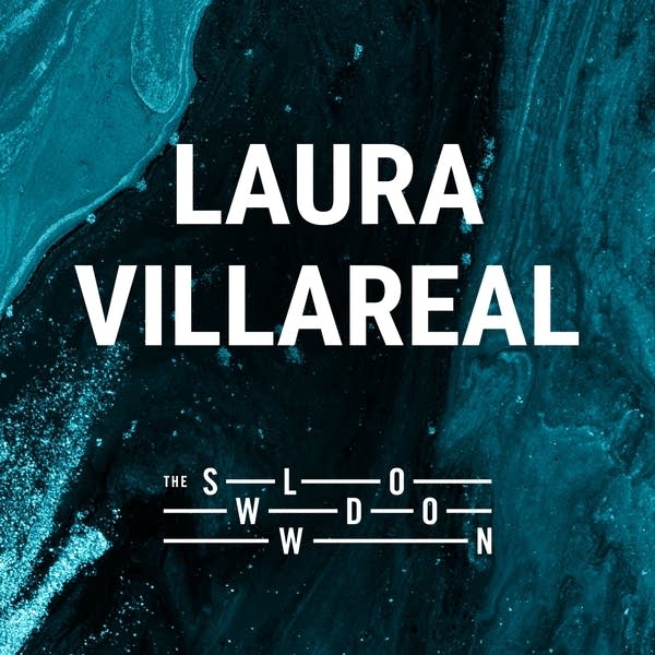 20260608 Laura Villareal Slowdown