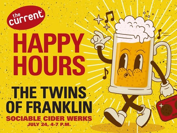 The Current Happy Hours with The Twins of Franklin: July 24, 2025