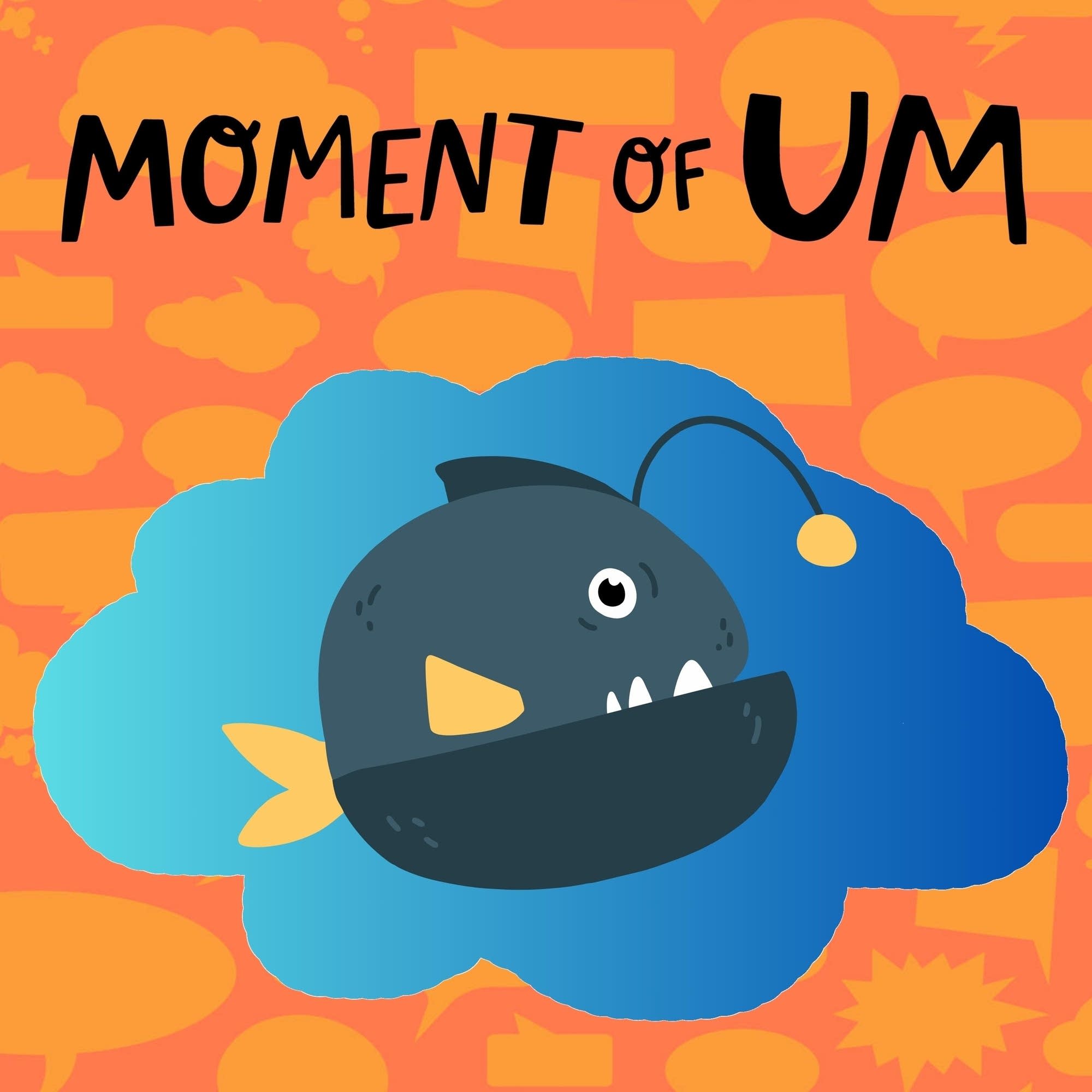 Moment Of Um