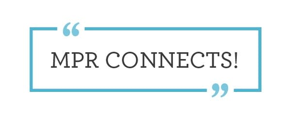 MPR Connects! 
