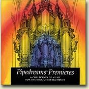 Pipedreams Premieres CD