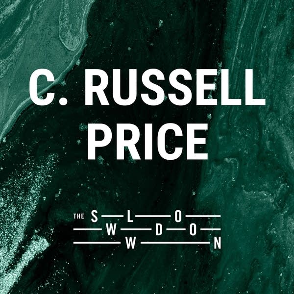 20260513 Slowdown C Russell Price