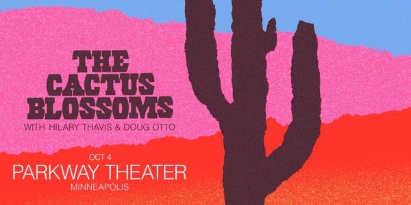 The Current presents The Cactus Blossoms with special guests Hilary Thavis & Doug Otto
