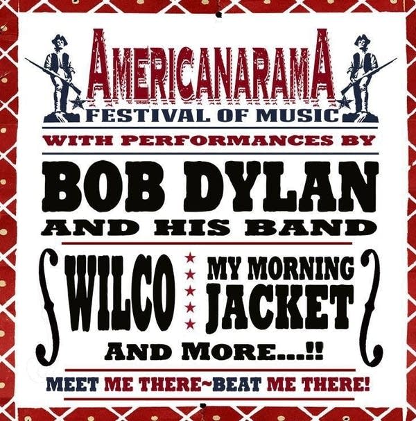 Win tickets to the Americanarama Festival featuring Bob Dylan, Wilco, and My Morning Jacket
