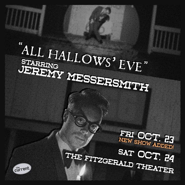 The Current presents jeremy messersmith All Hallows’ Eve