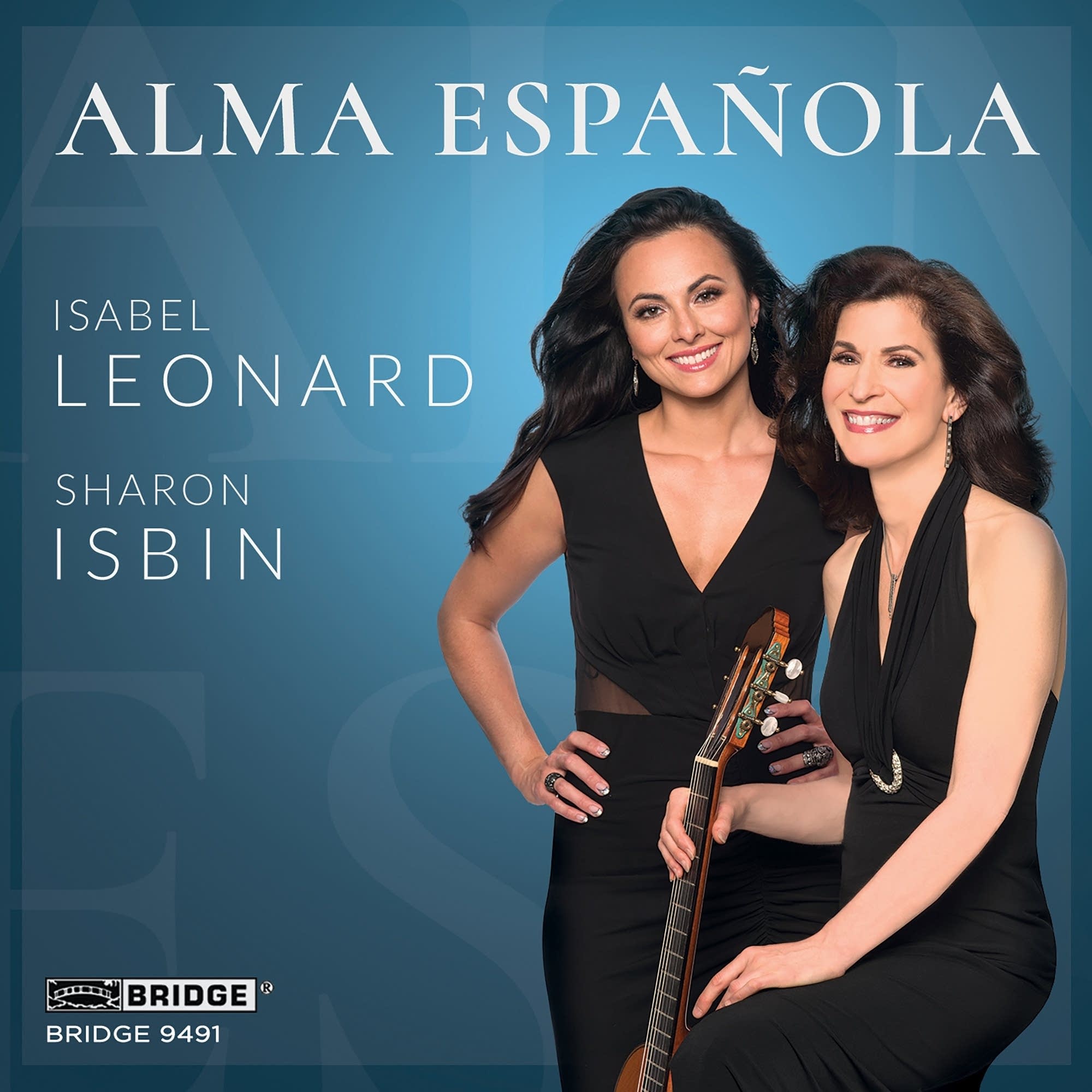 Isabel Leonard and Sharon Isbin, 'Alma Espanola'
