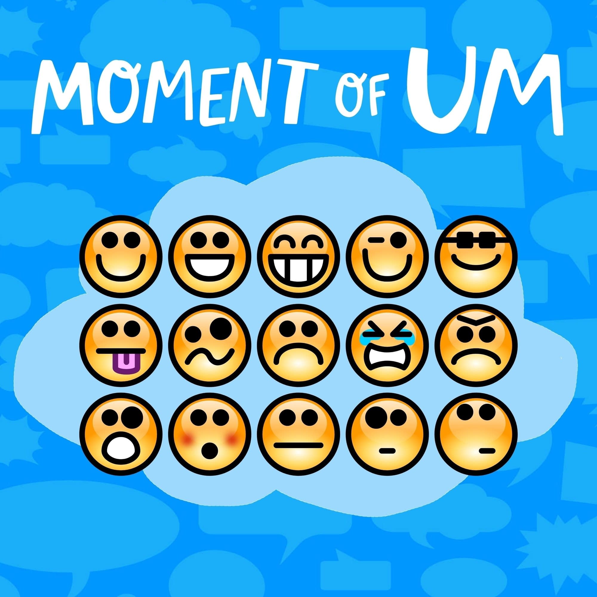 Moment Of Um
