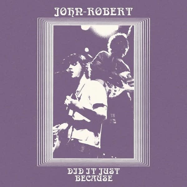 John-Robert - Did It Just Because (Single)
