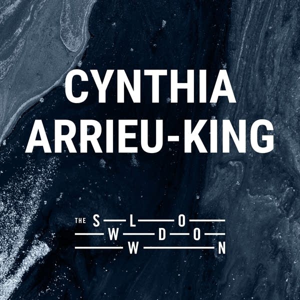 20260305 Slowdown Cynthia Arrieu King