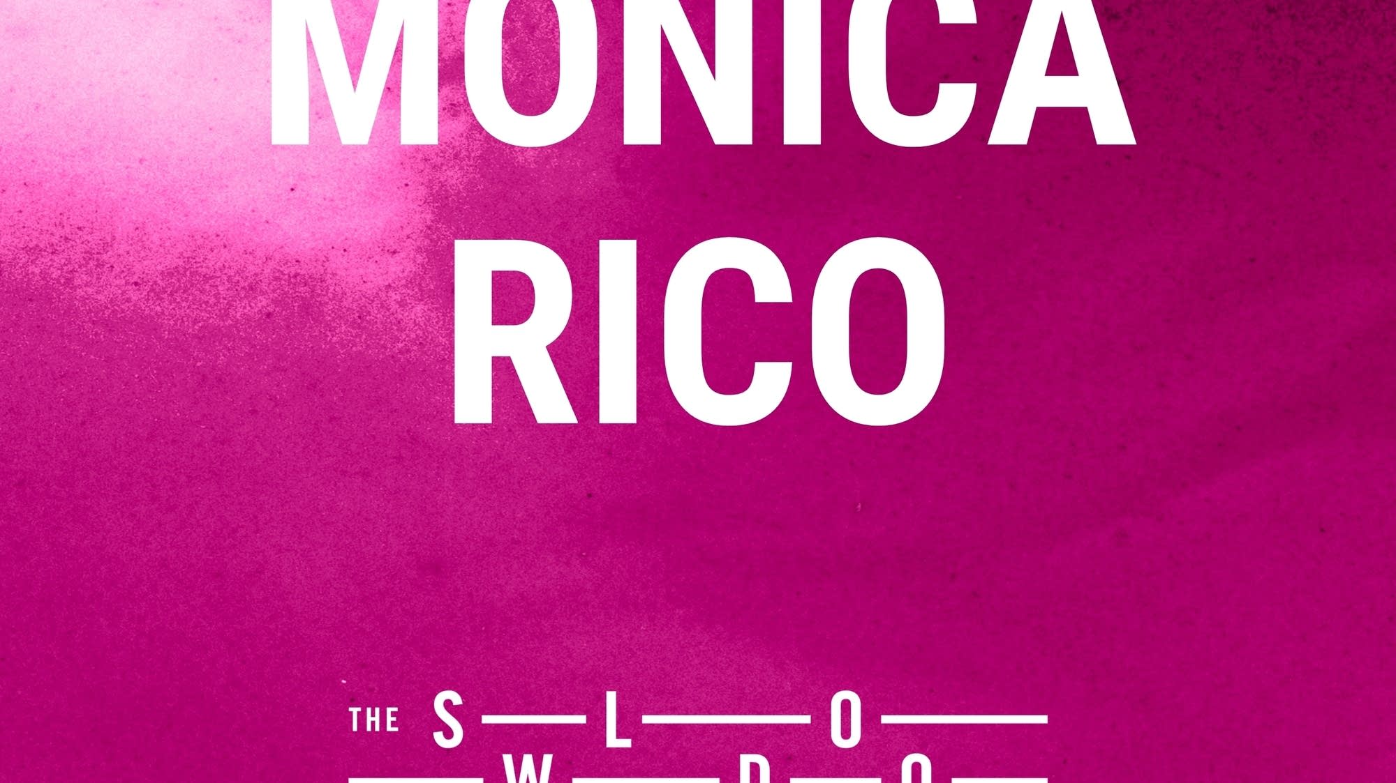 [encore] 1078: Ferment by Monica Rico | The Slowdown