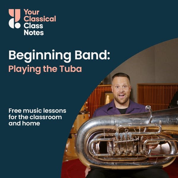 Class Notes thumbnail for a Beginning Band lesson. Includes tuba player Jacob Grewe of the Minnesota Winds.