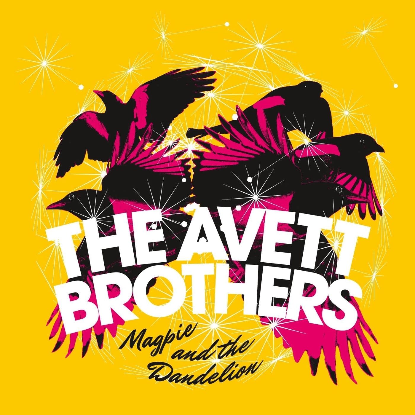 Album Review The Avett Brothers, 'Magpie and the Dandelion' The Current