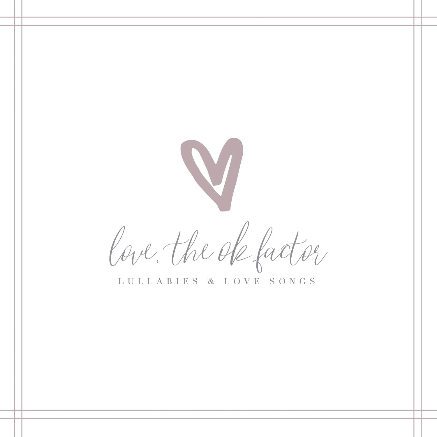 'Love, The OK Factor'