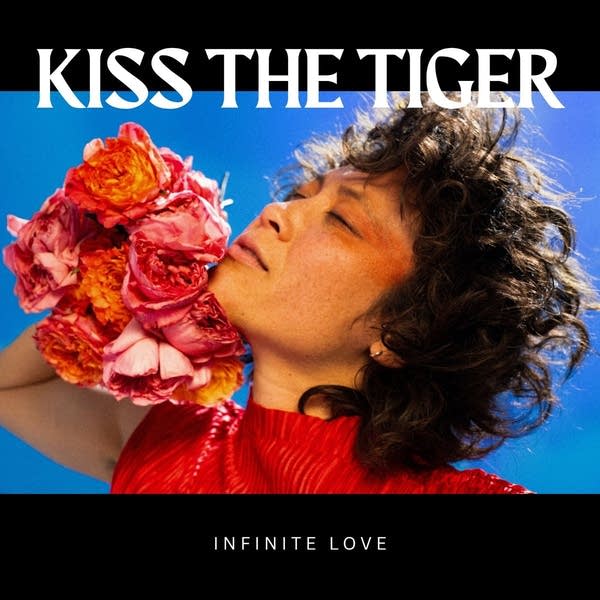 Kiss the Tiger - Infinite Love