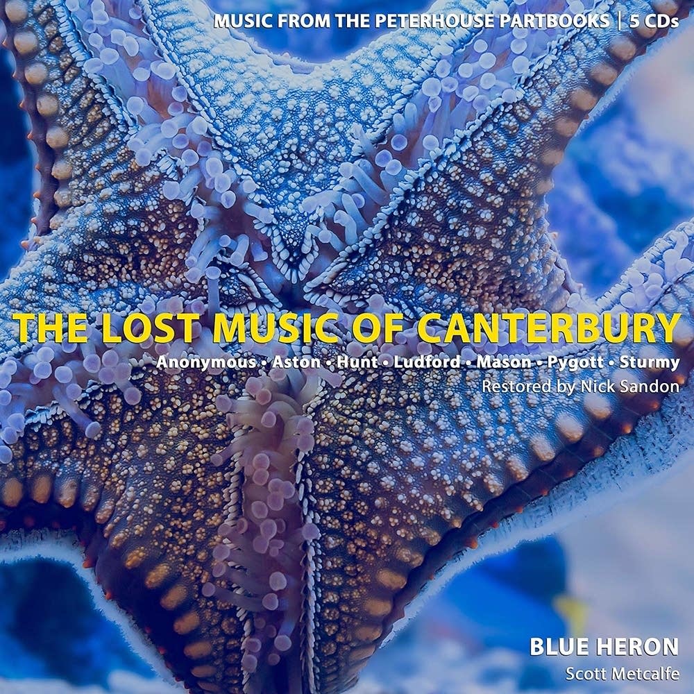 Choral Featured Album 'The Lost Music of Canterbury' Classical MPR